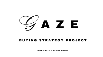 GAZE- Buying Strategy Project